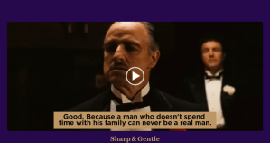 You can act like a man! what’s the matter with you