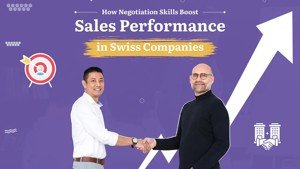 How Negotiation Skills Boost Sales Performance in Swiss Companies